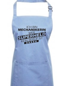Kochschürze, Ich bin Mechanikerin, weil Superheld kein Beruf ist, Farbe midblue