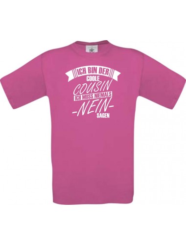 Kinder-Shirt Ich Bin der Coole Cousin, Farbe pink, 104
