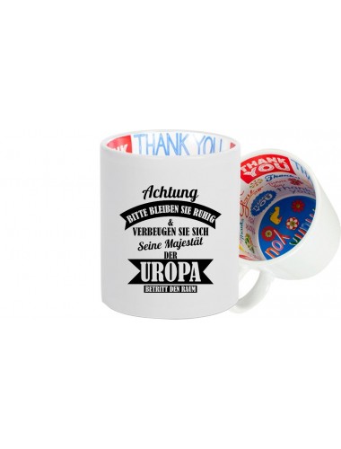 Dankeschön Keramiktasse, Achtung Bitte bleiben Sie ruhigSeine Majestät der Uropa