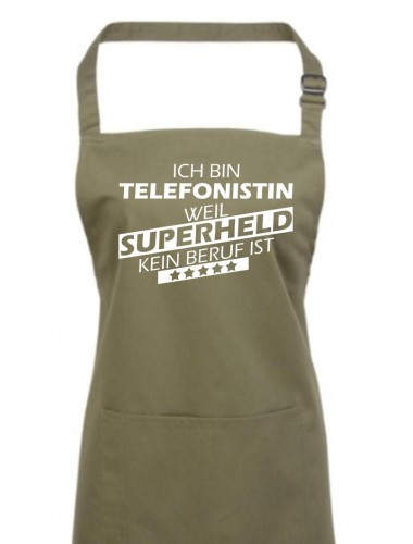 Kochschürze, Ich bin Telefonistin, weil Superheld kein Beruf ist, Farbe olive