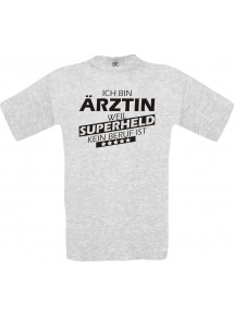 Männer-Shirt Ich bin Ärztin, weil Superheld kein Beruf ist, ash, Größe L