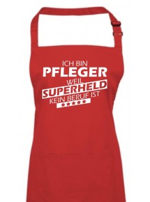 Kochschürze, Ich bin Pfleger, weil Superheld kein Beruf ist, Farbe rot
