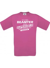 Männer-Shirt Ich bin Beamter, weil Superheld kein Beruf ist, pink, Größe L