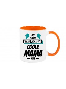 Kaffeepott, So sieht eine Coole Mama aus, orange