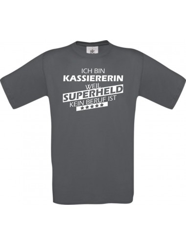 Männer-Shirt Ich bin Kassiererin, weil Superheld kein Beruf ist, grau, Größe L