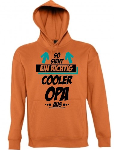 Hooded, So sieht ein Cooler Opa aus, orange, L