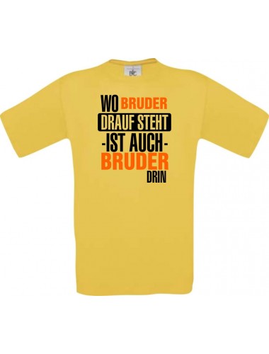 Kinder-Shirt, Wo Bruder drauf steht ist auch Bruder drin, Farbe gelb, 104