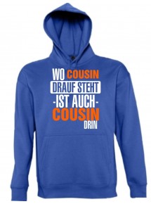 Hooded, Wo Cousin drauf steht ist auch Cousin drin, royal, L