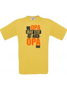 Männer-Shirt, Wo Opa drauf steht ist auch Opa drin, gelb, L