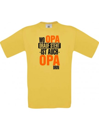 Männer-Shirt, Wo Opa drauf steht ist auch Opa drin, gelb, L