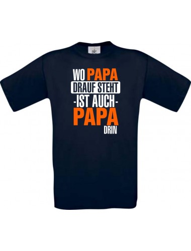 Männer-Shirt, Wo Papa drauf steht ist auch Papa drin, navy, L