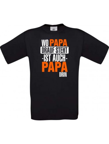 Männer-Shirt, Wo Papa drauf steht ist auch Papa drin, schwarz, L