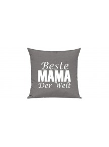 Sofa Kissen, Beste Mama der Welt, Farbe grau