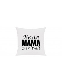 Sofa Kissen, Beste Mama der Welt, Farbe weiss