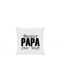 Sofa Kissen, Bester Papa Der Welt, Farbe weiss