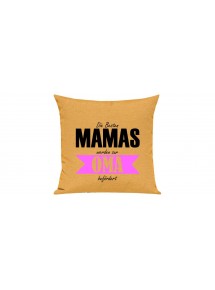 Sofa Kissen, Die Besten Mamas werden zur Oma, Farbe gelb