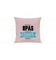 Sofa Kissen, Die Besten Opas werden zum Uropa, Farbe rosa