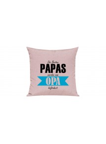 Sofa Kissen, Die Besten Papas werden zum Opa, Farbe rosa
