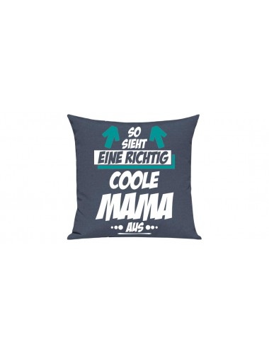 Sofa Kissen, So sieht eine Coole Mama aus