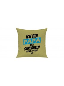 Sofa Kissen, Ich bin Papa weil Superheld keine Option ist, Farbe hellgruen