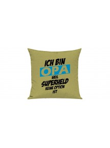 Sofa Kissen, Ich bin Opa weil Superheld keine Option ist, Farbe hellgruen
