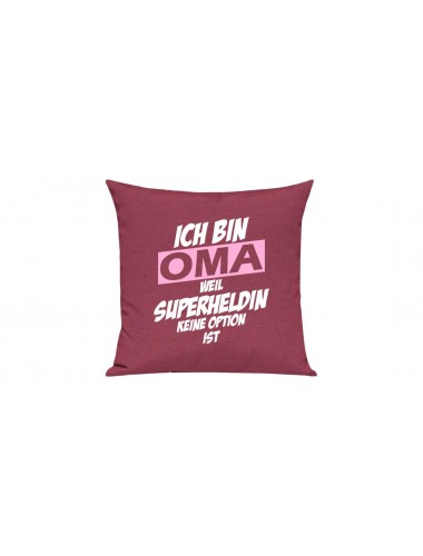 Sofa Kissen, Ich bin Oma weil Superheldin keine Option ist, Farbe pink