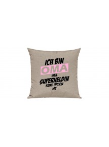 Sofa Kissen, Ich bin Oma weil Superheldin keine Option ist, Farbe sand