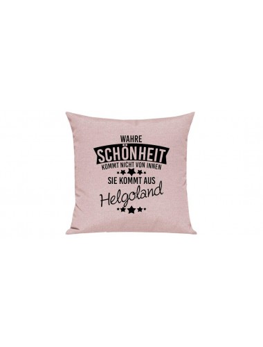 Sofa Kissen, Wahre Schönheit kommt nicht von innen Sie kommt aus Helgoland, Farbe rosa
