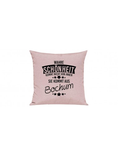 Sofa Kissen, Wahre Schönheit kommt nicht von innen Sie kommt aus Bochum, Farbe rosa