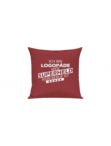 Sofa Kissen Ich bin Logopäde weil Superheld kein Beruf ist, Farbe rot