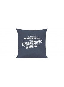 Sofa Kissen Ich bin Animateur weil Superheld kein Beruf ist, Farbe blau