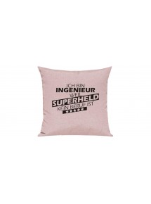 Sofa Kissen Ich bin Ingeneur weil Superheld kein Beruf ist, Farbe rosa