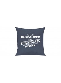 Sofa Kissen Ich bin Busfahrer weil Superheld kein Beruf ist, Farbe blau