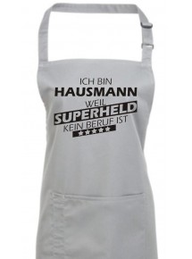 Kochschürze, Ich bin Hausmann, weil Superheld kein Beruf ist