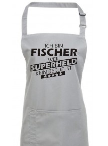 Kochschürze, Ich bin Fischer, weil Superheld kein Beruf ist, Farbe silver