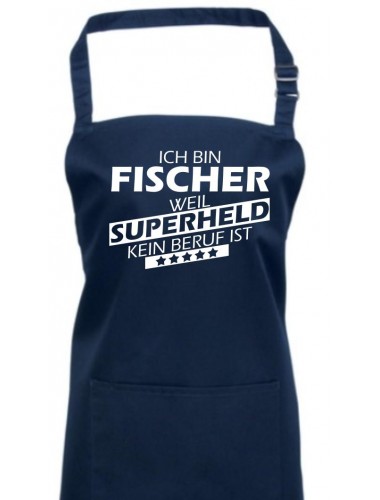 Kochschürze, Ich bin Fischer, weil Superheld kein Beruf ist, Farbe navy