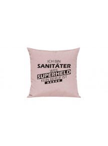 Sofa Kissen Ich bin Sanitäter weil Superheld kein Beruf ist, Farbe rosa