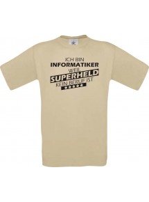 Männer-Shirt Ich bin Informatiker, weil Superheld kein Beruf ist, khaki, Größe L