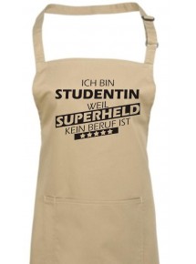 Kochschürze, Ich bin Studentin, weil Superheld kein Beruf ist, Farbe khaki