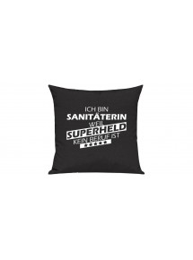 Sofa Kissen Ich bin Sanitäterin weil Superheld kein Beruf ist, Farbe schwarz
