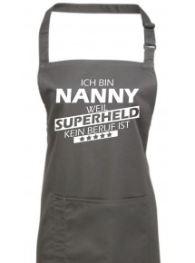Kochschürze, Ich bin Nanny, weil Superheld kein Beruf ist
