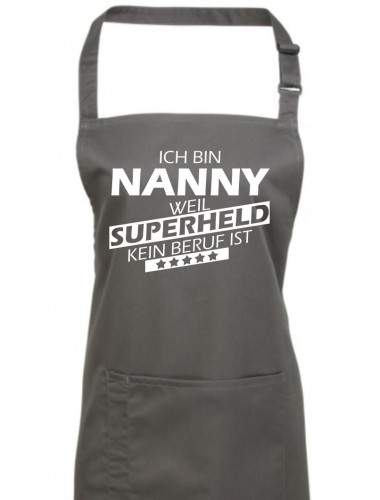 Kochschürze, Ich bin Nanny, weil Superheld kein Beruf ist