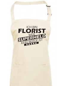 Kochschürze, Ich bin Florist, weil Superheld kein Beruf ist, Farbe natur
