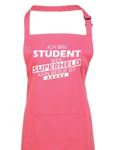 Kochschürze, Ich bin Student, weil Superheld kein Beruf ist, Farbe fuchsia
