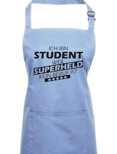Kochschürze, Ich bin Student, weil Superheld kein Beruf ist, Farbe midblue