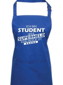 Kochschürze, Ich bin Student, weil Superheld kein Beruf ist, Farbe royal