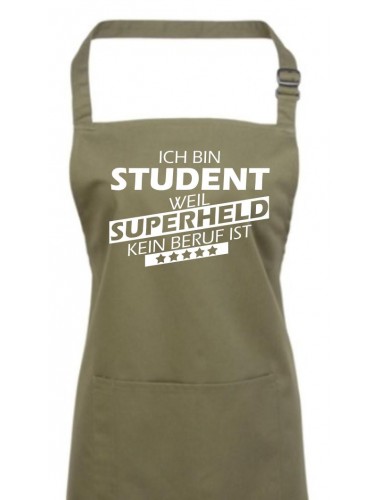 Kochschürze, Ich bin Student, weil Superheld kein Beruf ist, Farbe olive