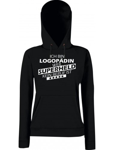 Lady Kapuzensweatshirt Ich bin Logopädin, weil Superheld kein Beruf ist, schwarz, L