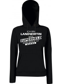 Lady Kapuzensweatshirt Ich bin Landwirtin, weil Superheld kein Beruf ist, schwarz, XS