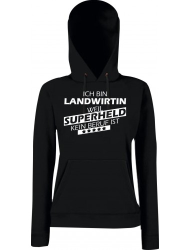 Lady Kapuzensweatshirt Ich bin Landwirtin, weil Superheld kein Beruf ist, schwarz, XS